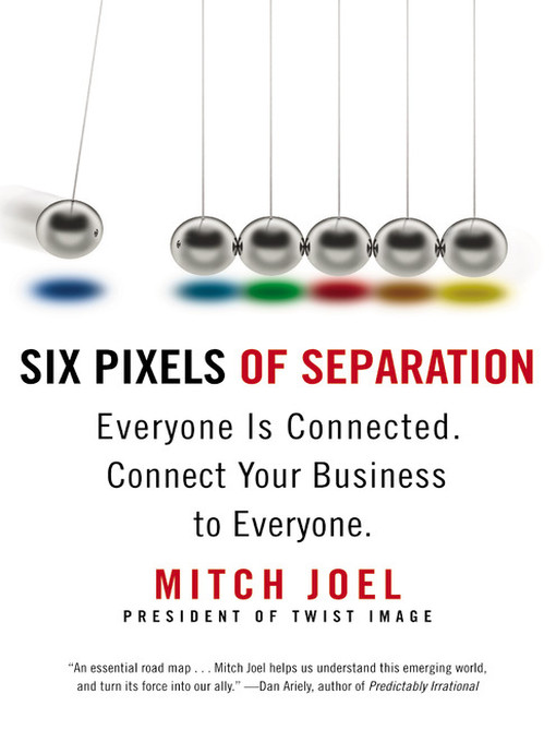 Title details for Six Pixels of Separation by Mitch Joel - Wait list